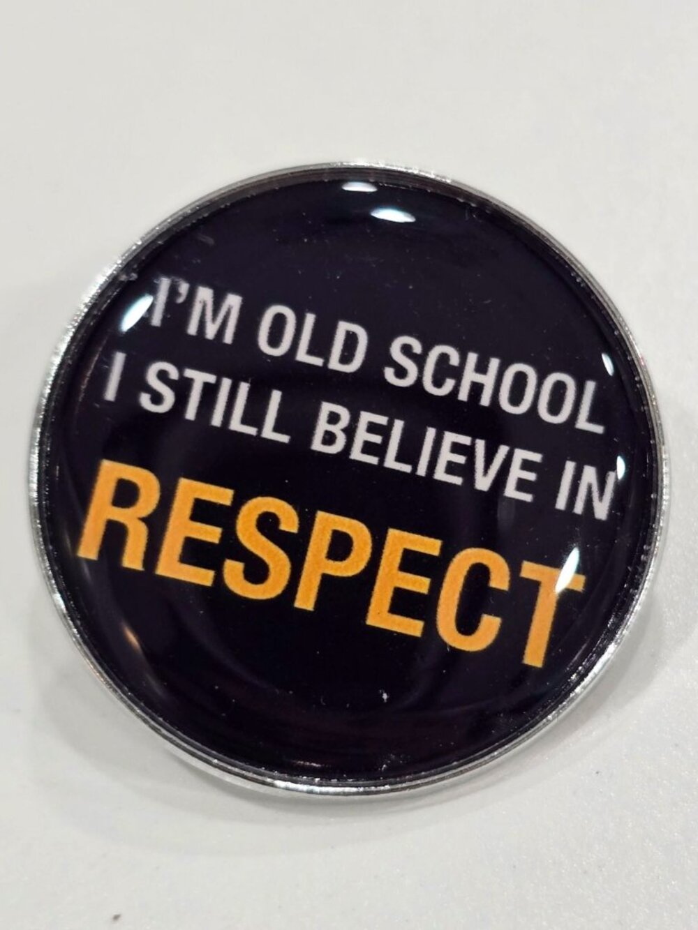 Artisan Old School I Still Believe In Respect Enamel Pin Black Orange Badge OS
